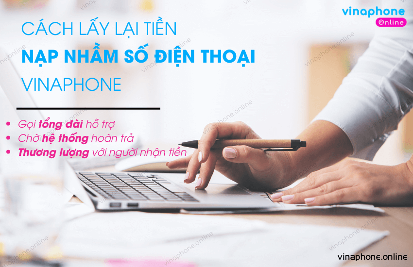 cach lay lai tien nap nham so dien thoại vinaphone