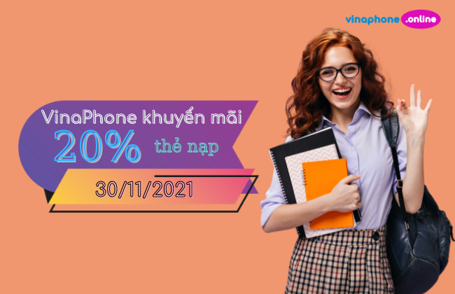 vinaphone khuyen mai 20% ngay 30 thang 11 nam 2021 vinaphone khuyen mai ngay 30 thang 11
