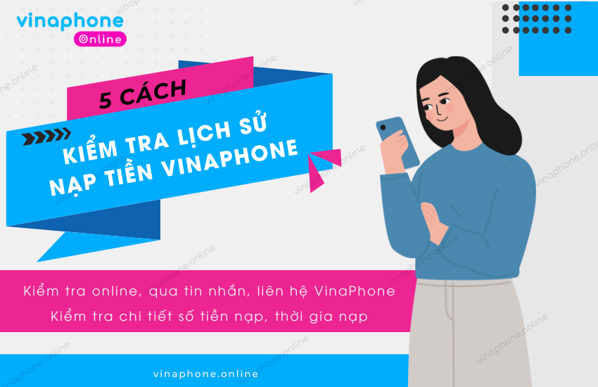 cach kiem tra lich su nap tien vinaphone