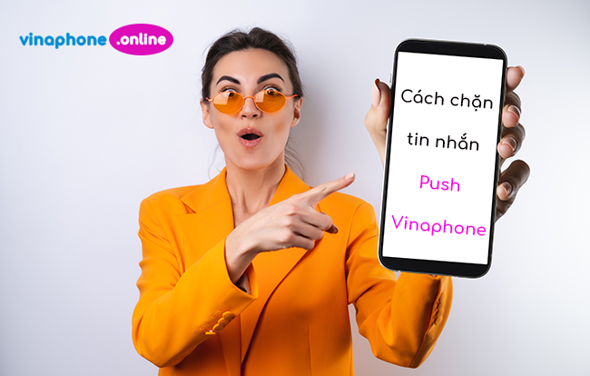 cach chan tin nhan push vinaphone