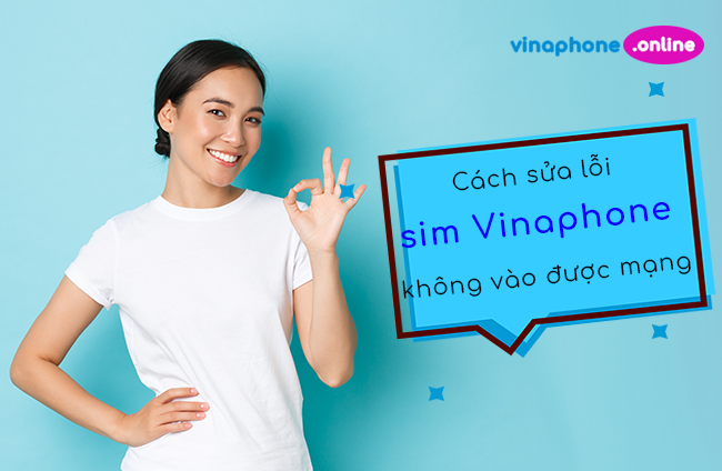 cach fix loi sim vinaphone khong vao duoc mang