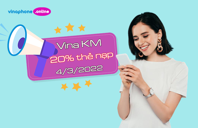 vinaphone khuyen mai 20% the nap 4 /3/2022