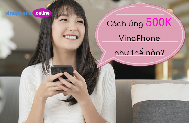 Cách ứng tiền Vina 500k - Bí quyết nhanh chóng và tiện lợi