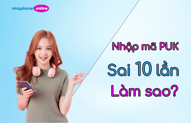 nhap ma puk sai 10 thi lam sao