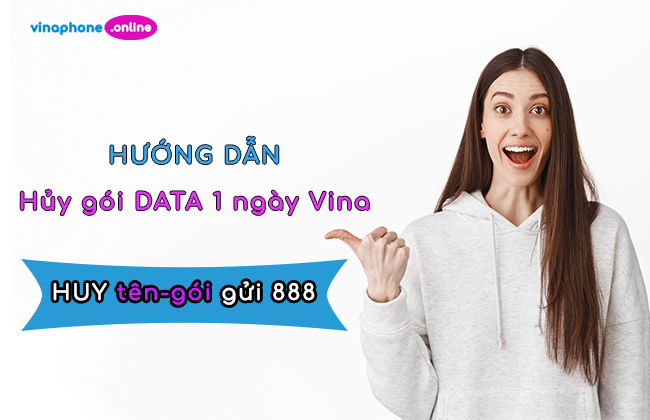 huong dan huy goi data 1 ngay vinaphone