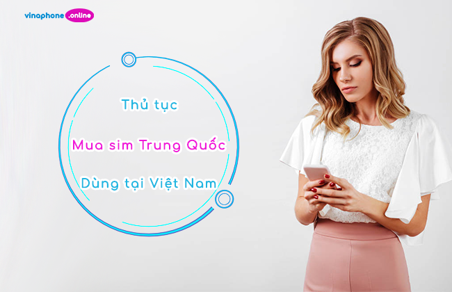 cach mua sim trung quoc dung tai viet nam