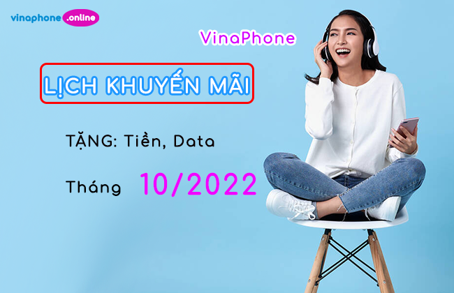 nam ro lich khuyen mai vinaphone thang 10 2022