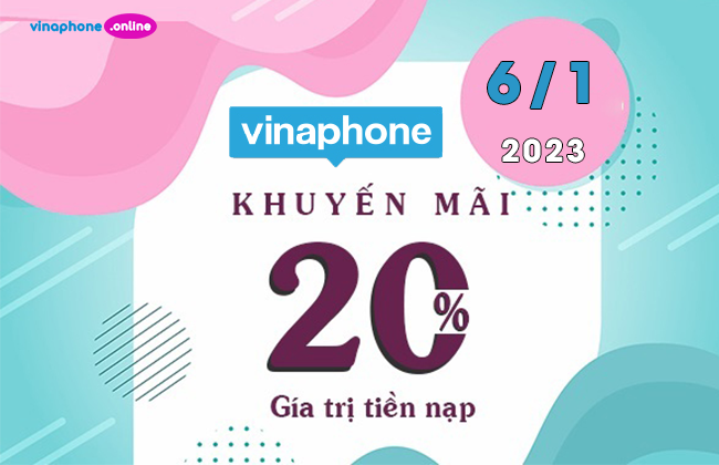 chuong trinh khuyen mai the nap vinaphone 6 1 2023