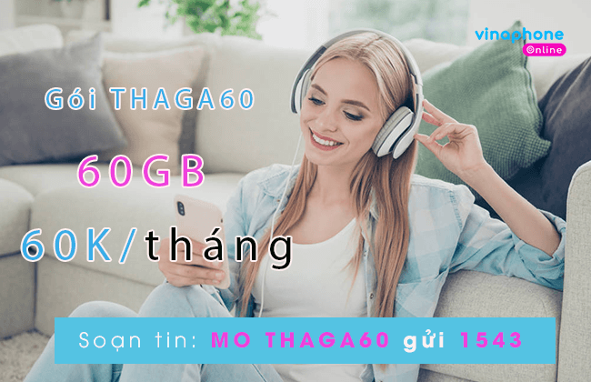 Cách đăng ký gói cước THAGA60 VinaPhone