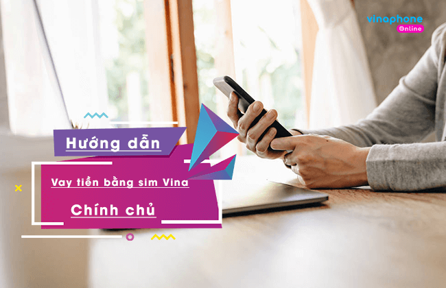 vay tien bang sim vinaphone chinh chu