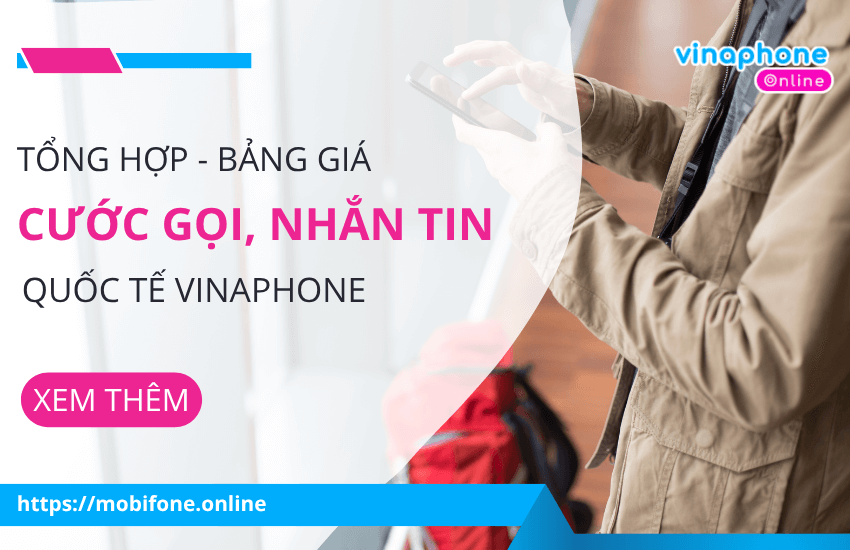 cuoc goi nhan tin quoc te vinaphone
