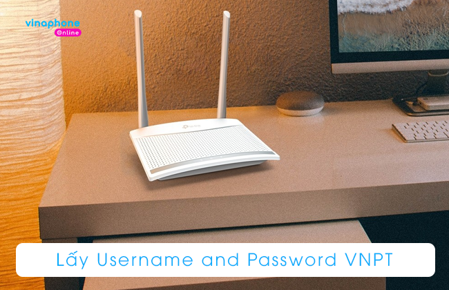 cach lay ppp username and passwrord vnpt cach lay ppp username and password vnpt