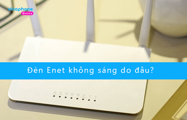 den enet khong sang do dau den enet khong sang do dau