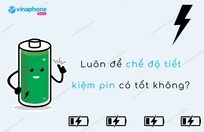 luon de che do tiet kiem pin co tot khong?