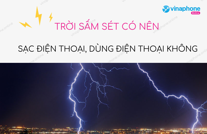 troi sam set co nen sac dien thoai dung dien thoai khong