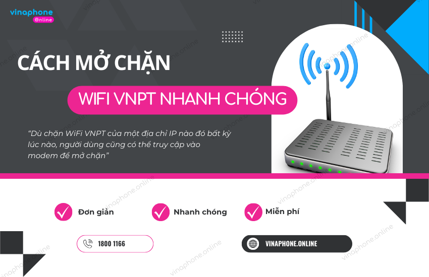 Cach bo chan WiFi VNPT chi voi vai thao tac